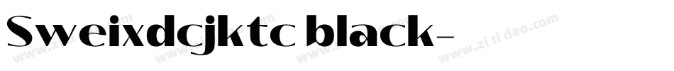 Sweixdcjktc black字体转换